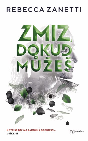Zmiz, dokud můžeš: Laurel Snow Thrillers 2 (You Can Hide)
